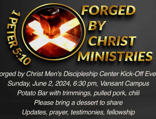 Forged By Christ Men’s Discipleship Center Kick-Off